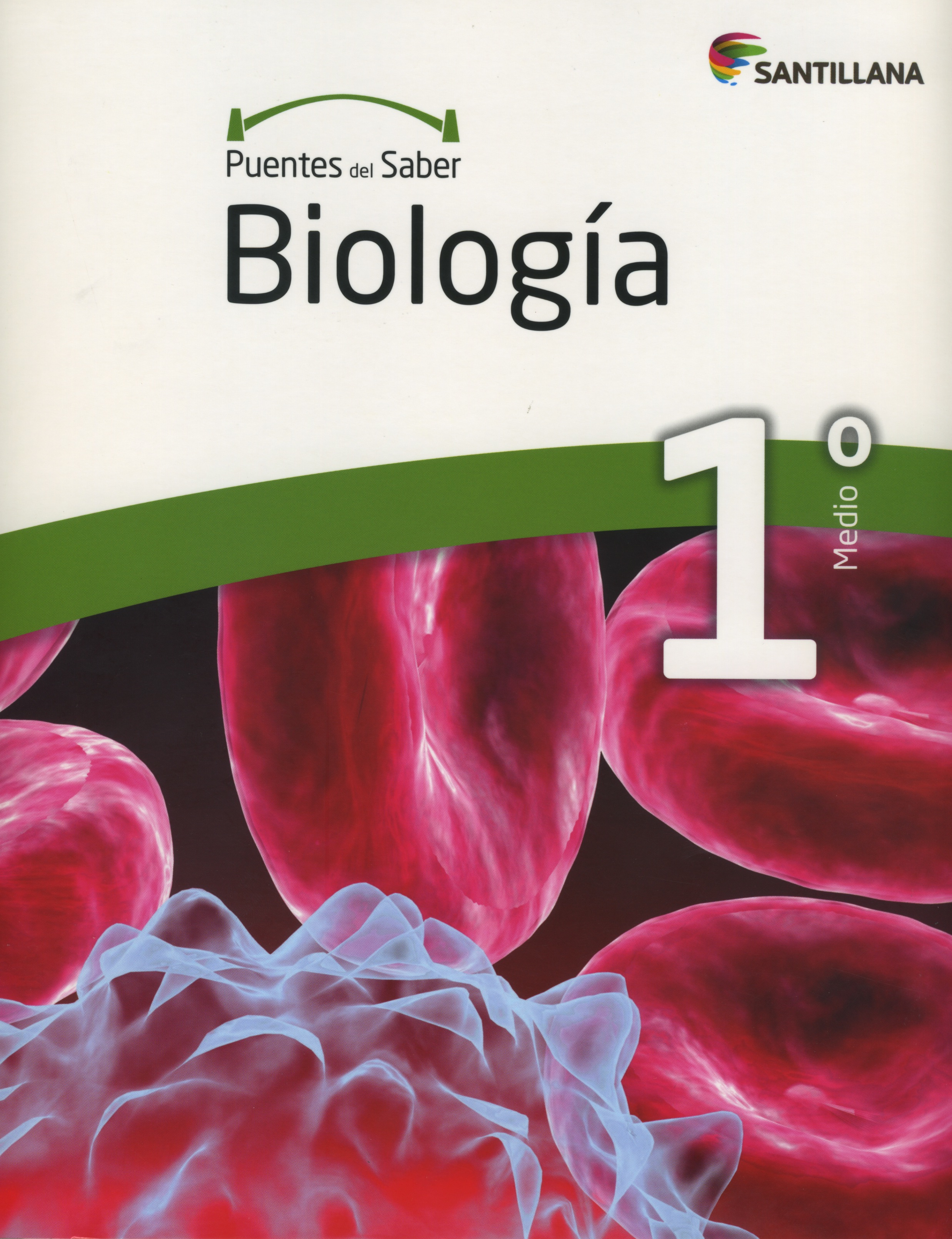 Portada del libro Biologia 1º Medio, serie Puentes del saber, Editorial Santillana